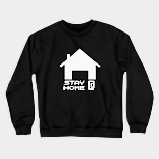 Stay At Home Crewneck Sweatshirt